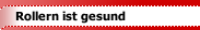 Rollern ist gesund